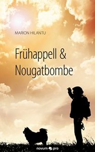 Descargar Frühappell & Nougatbombe (German Edition) pdf, epub, ebook