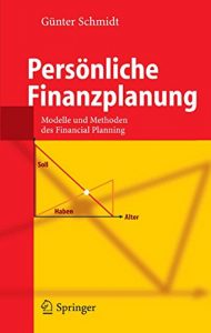 Descargar Persönliche Finanzplanung: Modelle und Methoden des Financial Planning pdf, epub, ebook