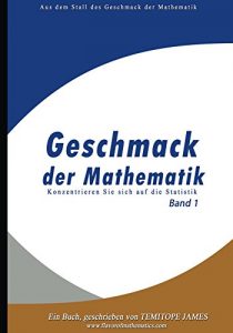 Descargar Konzentrieren Sie sich auf die Statistik (Band 1): Geschmack der Mathematik (German Edition) pdf, epub, ebook