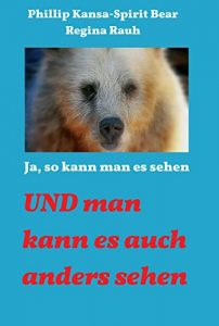 Descargar Ja, so kann man es sehen: UND man kann es auch anders sehen (German Edition) pdf, epub, ebook