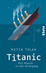 Descargar Titanic: Mit Physik in den Untergang (German Edition) pdf, epub, ebook