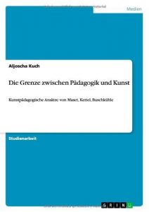 Descargar Die Grenze zwischen Pädagogik und Kunst pdf, epub, ebook