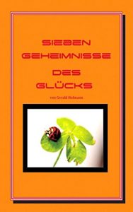 Descargar Sieben Geheimnisse des Glücks pdf, epub, ebook