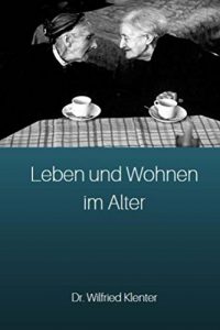 Descargar Leben und Wohnen im Alter: Architektonische und stadtsoziologische Grundlagen (German Edition) pdf, epub, ebook