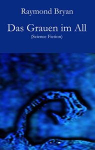 Descargar Das Grauen im All: Science Fiction (German Edition) pdf, epub, ebook