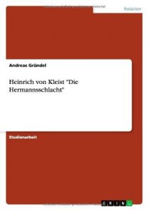 Descargar Heinrich von Kleist “Die Hermannsschlacht” pdf, epub, ebook