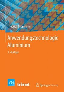 Descargar Anwendungstechnologie Aluminium: (VDI-Buch) pdf, epub, ebook