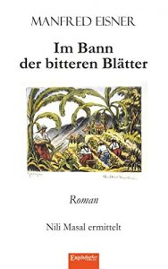 Descargar Im Bann der bitteren Blätter: Roman. Nili Masal ermittelt (German Edition) pdf, epub, ebook