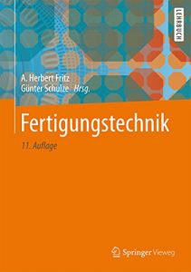 Descargar Fertigungstechnik (Springer-Lehrbuch) pdf, epub, ebook