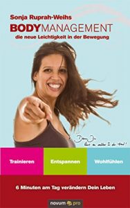 Descargar Bodymanagement – die neue Leichtigkeit in der Bewegung (German Edition) pdf, epub, ebook