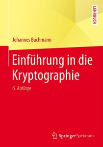 Descargar Einführung in die Kryptographie (Springer-Lehrbuch) pdf, epub, ebook