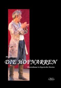 Descargar Die Hofnarren – Theaterdonner in Bayerischer Provinz (German Edition) pdf, epub, ebook