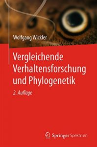 Descargar Vergleichende Verhaltensforschung und Phylogenetik: pdf, epub, ebook