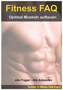 Descargar Fitness FAQ – Optimal Muskeln aufbauen: Alle Fragen – Alle Antworten pdf, epub, ebook