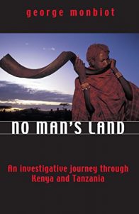 Descargar No Man’s Land: An investigative journey through Kenya and Tanzania pdf, epub, ebook