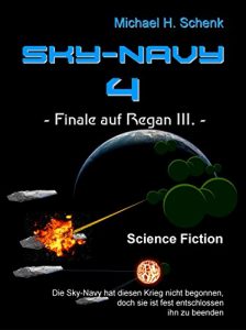 Descargar Sky-Navy 04 – Finale auf Regan III. pdf, epub, ebook