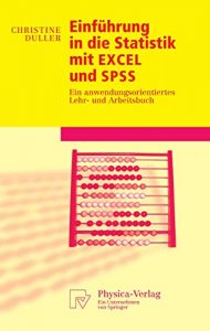 Descargar Einführung in die Statistik mit EXCEL und SPSS: Ein anwendungsorientiertes Lehr- und Arbeitsbuch (Physica-Lehrbuch) pdf, epub, ebook