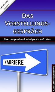 Descargar Das Vorstellungsgespräch: überzeugend und erfolgreich auftreten pdf, epub, ebook