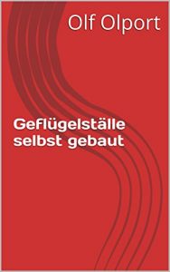 Descargar Geflügelställe selbst gebaut (German Edition) pdf, epub, ebook