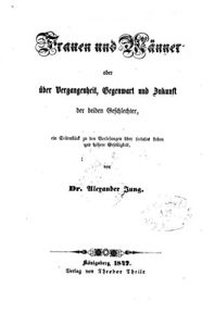 Descargar Frauen und Männer, oder Über Vergangenheit, Gegenwart und Zukunft der beiden Geschlechter ein Seitenstück zu den Vorlesungen über sociales Leben und höhere Geselligkeit (German Edition) pdf, epub, ebook