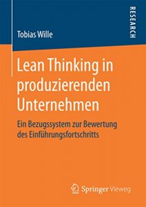 Descargar Lean Thinking in produzierenden Unternehmen: Ein Bezugssystem zur Bewertung des Einführungsfortschritts pdf, epub, ebook