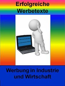 Descargar Erfolgreiche Werbetexte: Werbung in Industrie und Wirtschaft pdf, epub, ebook