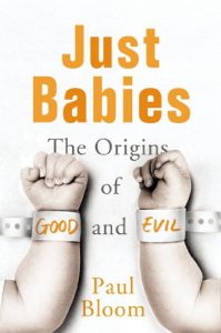 Descargar Just Babies: The Origins of Good and Evil pdf, epub, ebook
