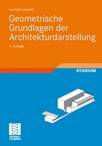 Descargar Geometrische Grundlagen der Architekturdarstellung pdf, epub, ebook