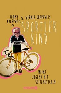 Descargar Sportlerkind: Meine Jugend mit Seitenstechen pdf, epub, ebook