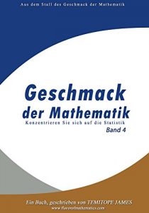 Descargar Konzentrieren Sie sich auf die Statistik (Band 4): Geschmack der Mathematik (German Edition) pdf, epub, ebook