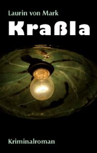 Descargar Kraßla (German Edition) pdf, epub, ebook