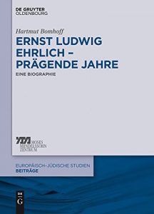 Descargar Ernst Ludwig Ehrlich – prägende Jahre: Eine Biographie (Europäisch-jüdische Studien – Beiträge) pdf, epub, ebook