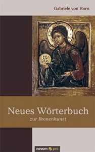 Descargar Neues Wörterbuch zur Ikonenkunst (German Edition) pdf, epub, ebook