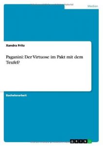 Descargar Paganini: Der Virtuose im Pakt mit dem Teufel? pdf, epub, ebook