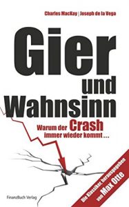 Descargar Gier und Wahnsinn: Warum der Crash immer wieder kommt… pdf, epub, ebook