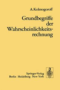 Descargar Grundbegriffe der Wahrscheinlichkeitsrechnung (Ergebnisse der Mathematik und Ihrer Grenzgebiete. 1. Folge) pdf, epub, ebook