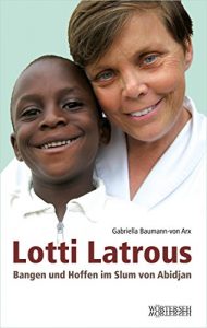 Descargar Lotti Latrous: Bangen und Hoffen im Slum von Abidjan pdf, epub, ebook