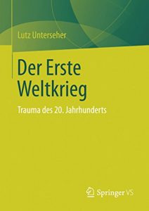 Descargar Der Erste Weltkrieg: Trauma des 20. Jahrhunderts pdf, epub, ebook