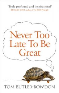 Descargar Never Too Late To Be Great: The Power of Thinking Long pdf, epub, ebook