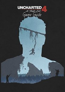 Descargar Uncharted 4: A Thief’s End Game Guide. The full text walkthrough. Collectibles, Weapons, Tips and Tricks (English Edition) pdf, epub, ebook