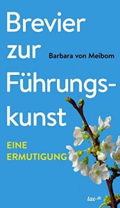 Descargar Brevier zur Führungskunst: Eine Ermutigung (German Edition) pdf, epub, ebook