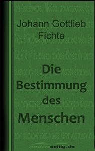 Descargar Die Bestimmung des Menschen (German Edition) pdf, epub, ebook