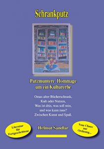 Descargar Schrankputz: Putzmuntere Hommage um ein Kulturerbe pdf, epub, ebook