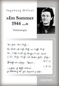 Descargar »Im Sommer 1944 war ich gerade 20 Jahre alt …«. Aus dem Tagebuch einer jungen Frau (German Edition) pdf, epub, ebook