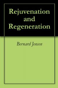 Descargar Rejuvenation and Regeneration (English Edition) pdf, epub, ebook