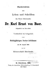 Descargar Nachrichten über Leben und Schriften des Herrn Geheimraths Dr. Karl Ernst Baer (German Edition) pdf, epub, ebook