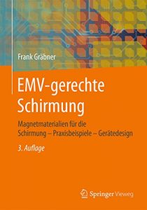 Descargar EMV-gerechte Schirmung: Magnetmaterialien für die Schirmung – Praxisbeispiele – Gerätedesign pdf, epub, ebook