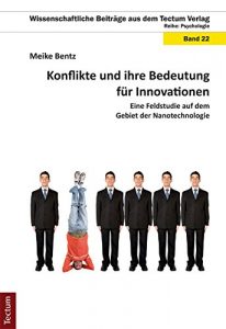 Descargar Konflikte und ihre Bedeutung für Innovationen: Eine Feldstudie auf dem Gebiet der Nanotechnologie (Wissenschaftliche Beiträge aus dem Tectum Verlag) (German Edition) pdf, epub, ebook