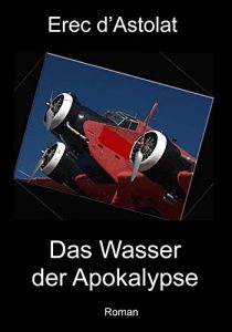 Descargar Die Wasser der Apokalypse (German Edition) pdf, epub, ebook