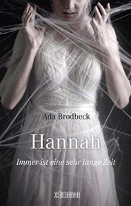 Descargar Hannah: Immer ist eine sehr lange Zeit pdf, epub, ebook